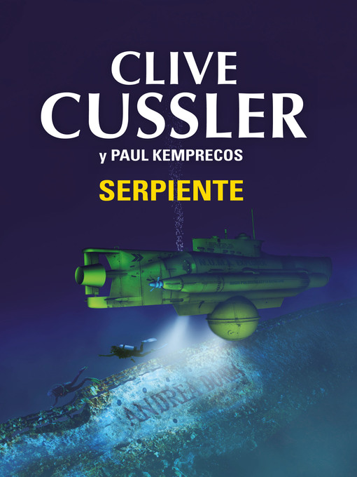 Title details for Serpiente (Archivos NUMA 1) by Clive Cussler - Wait list